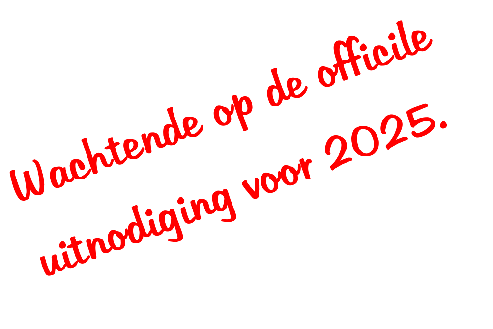 Wachtende op de officile uitnodiging voor 2025.